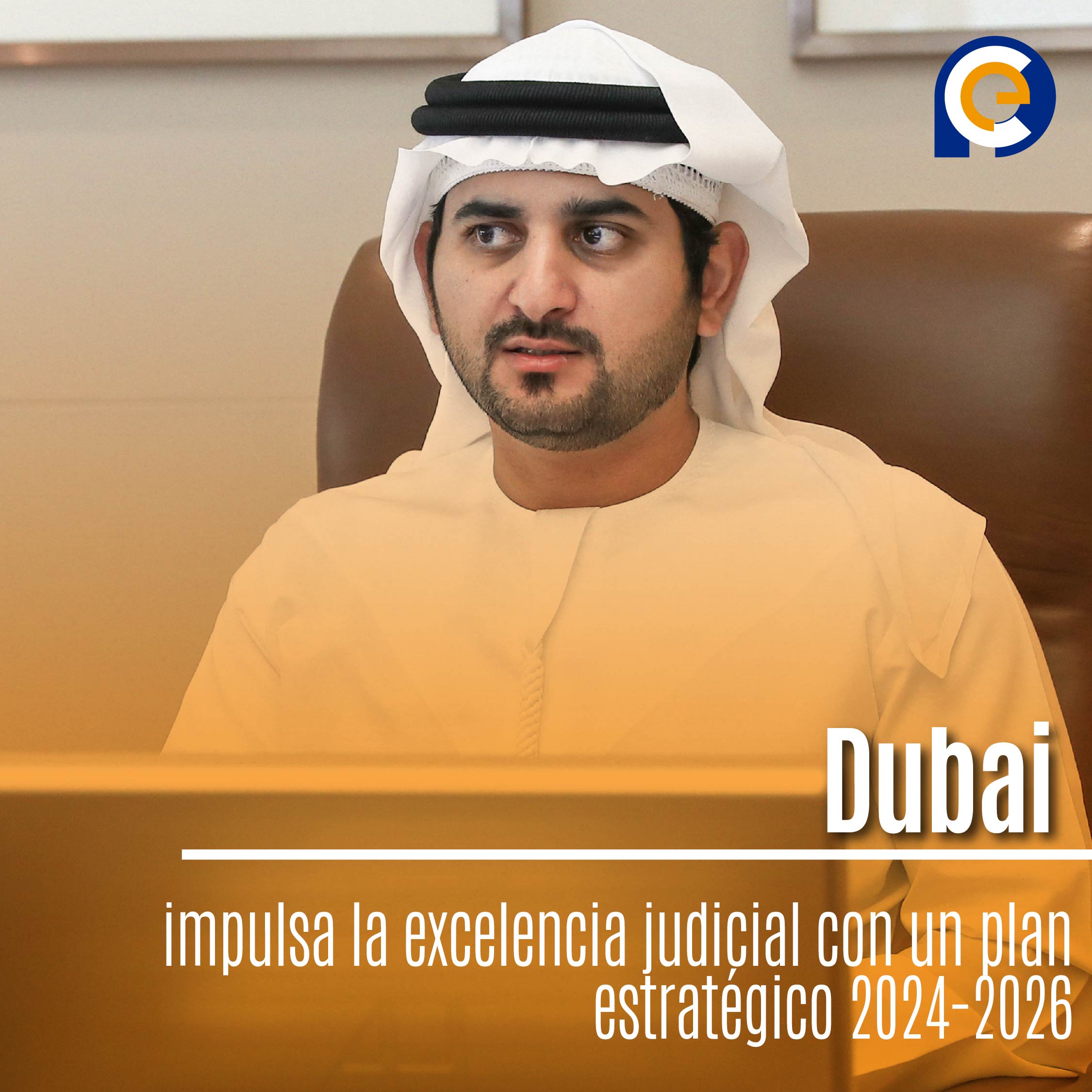 Dubai impulsa la excelencia judicial con un plan estratégico 2024-2026