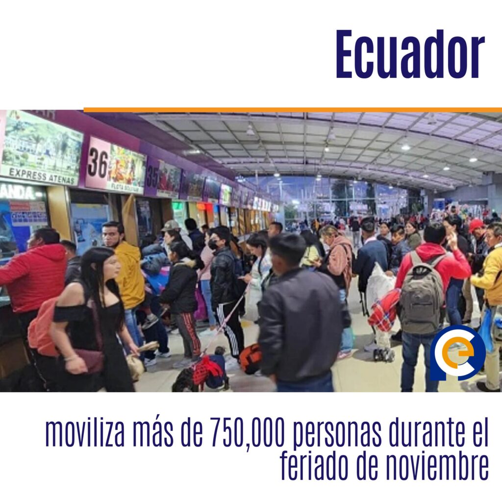 Ecuador moviliza más de 750,000 personas durante el feriado de noviembre