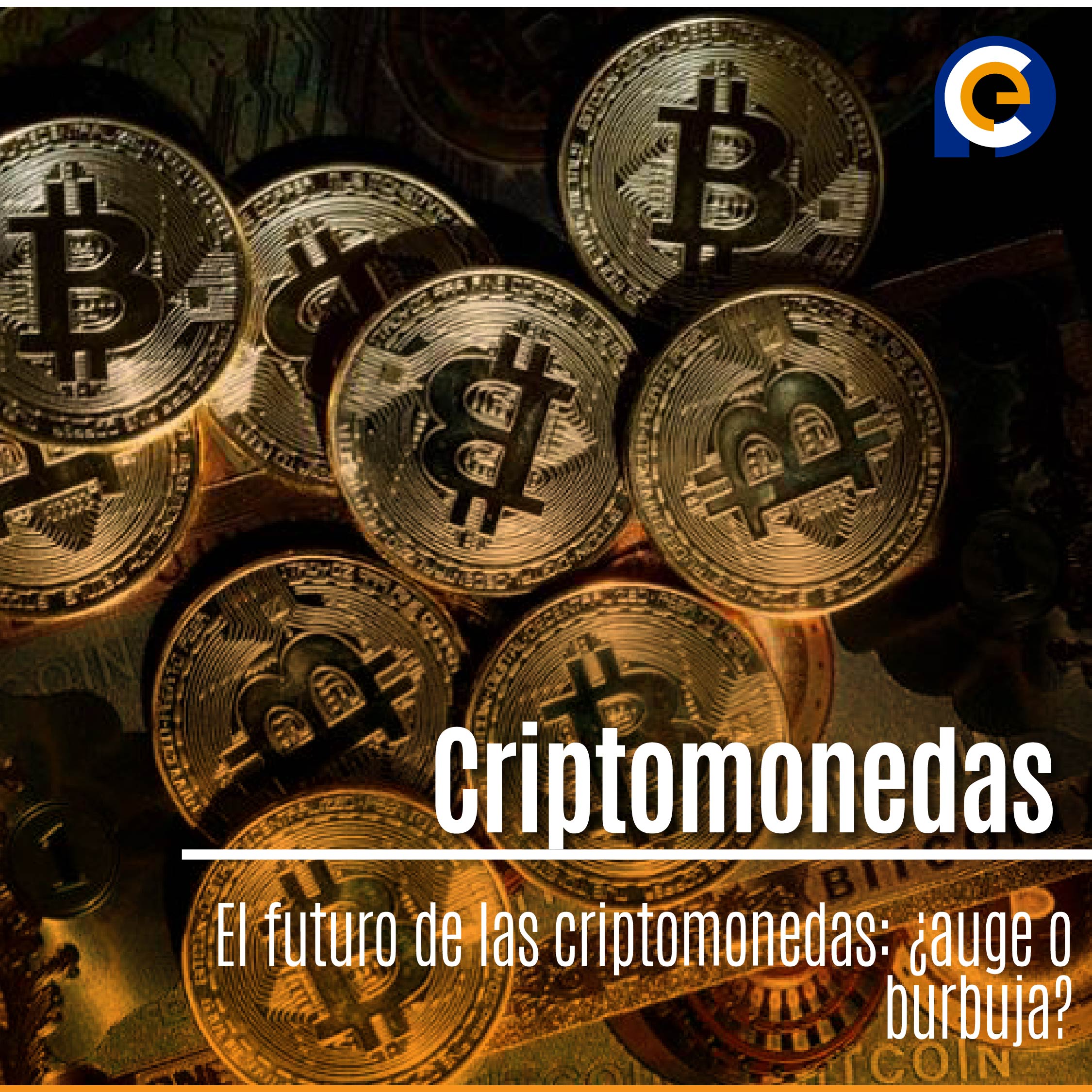 El futuro de las criptomonedas: ¿auge o burbuja?