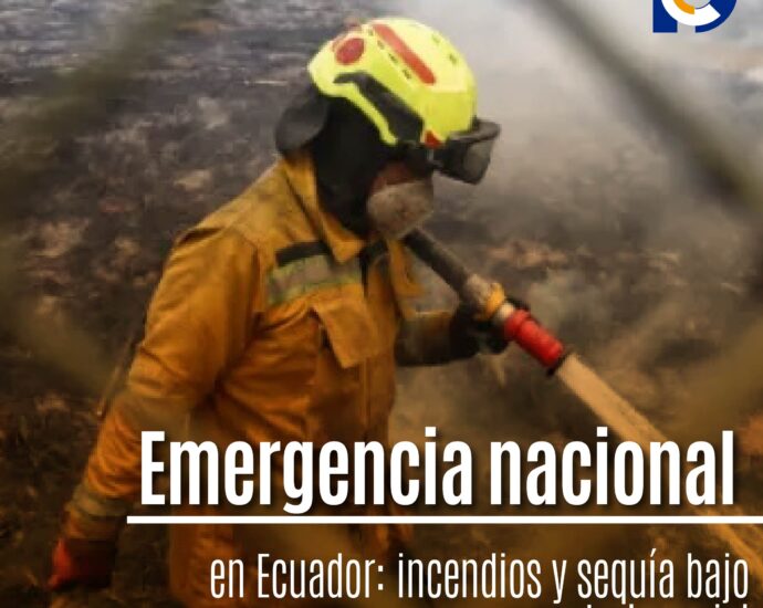 Emergencia nacional en Ecuador: incendios y sequía bajo control parcial