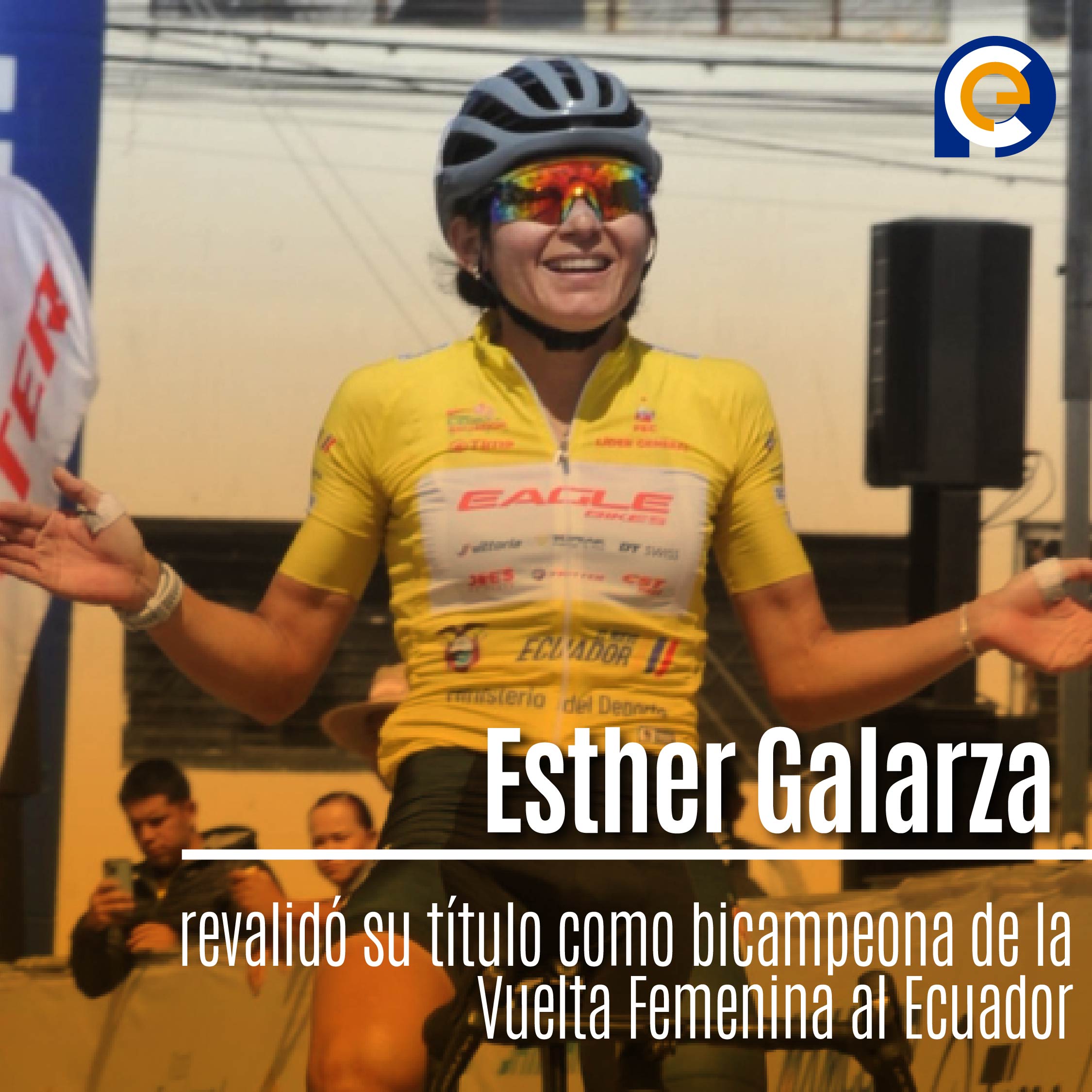 Esther Galarza revalidó su título como bicampeona de la Vuelta Femenina al Ecuador