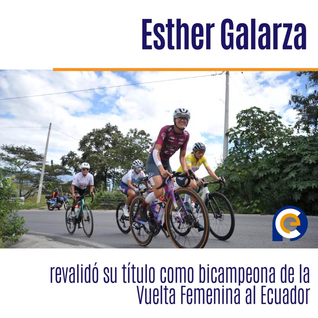 Esther Galarza revalidó su título como bicampeona de la Vuelta Femenina al Ecuador