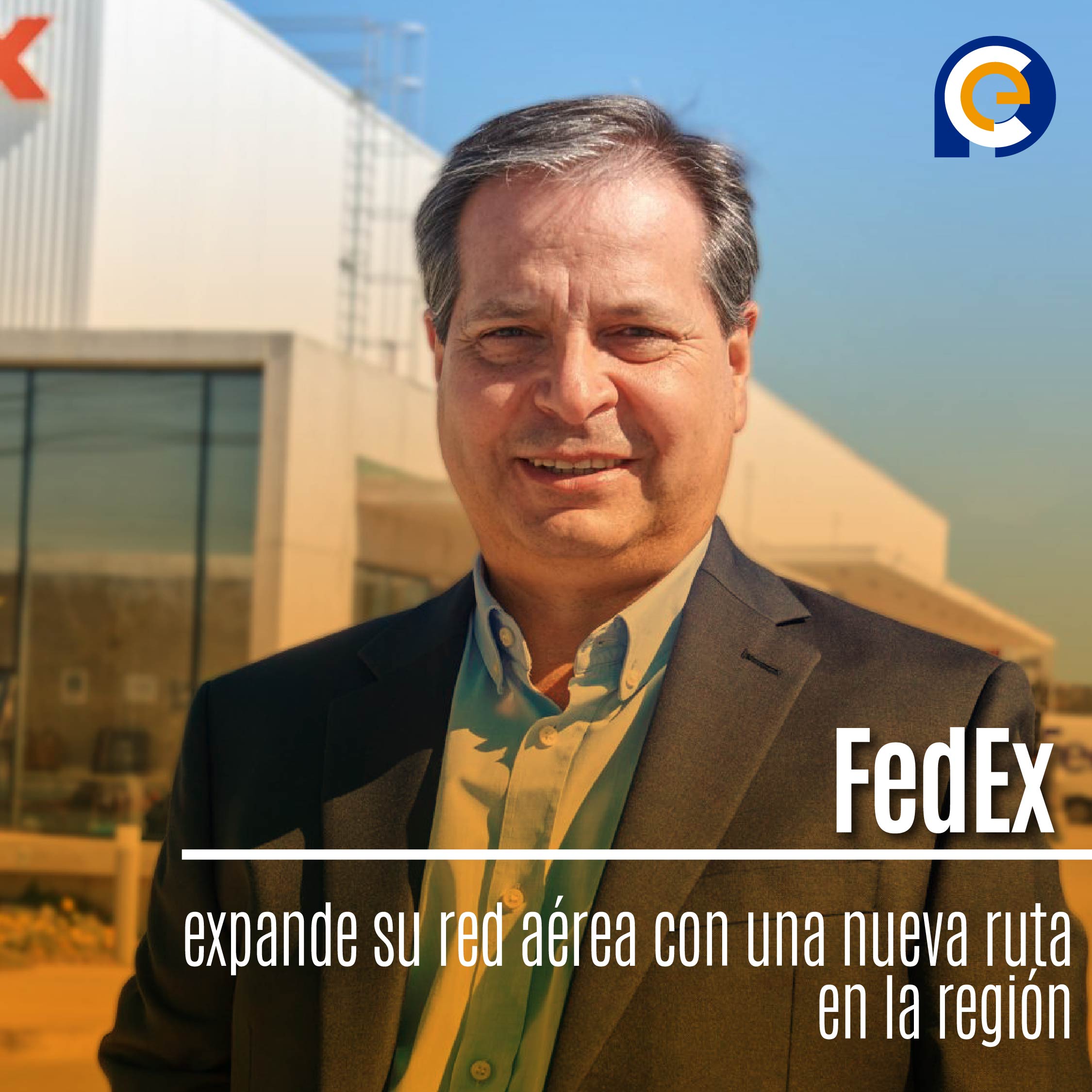 FedEx expande su red aérea con una nueva ruta en la región