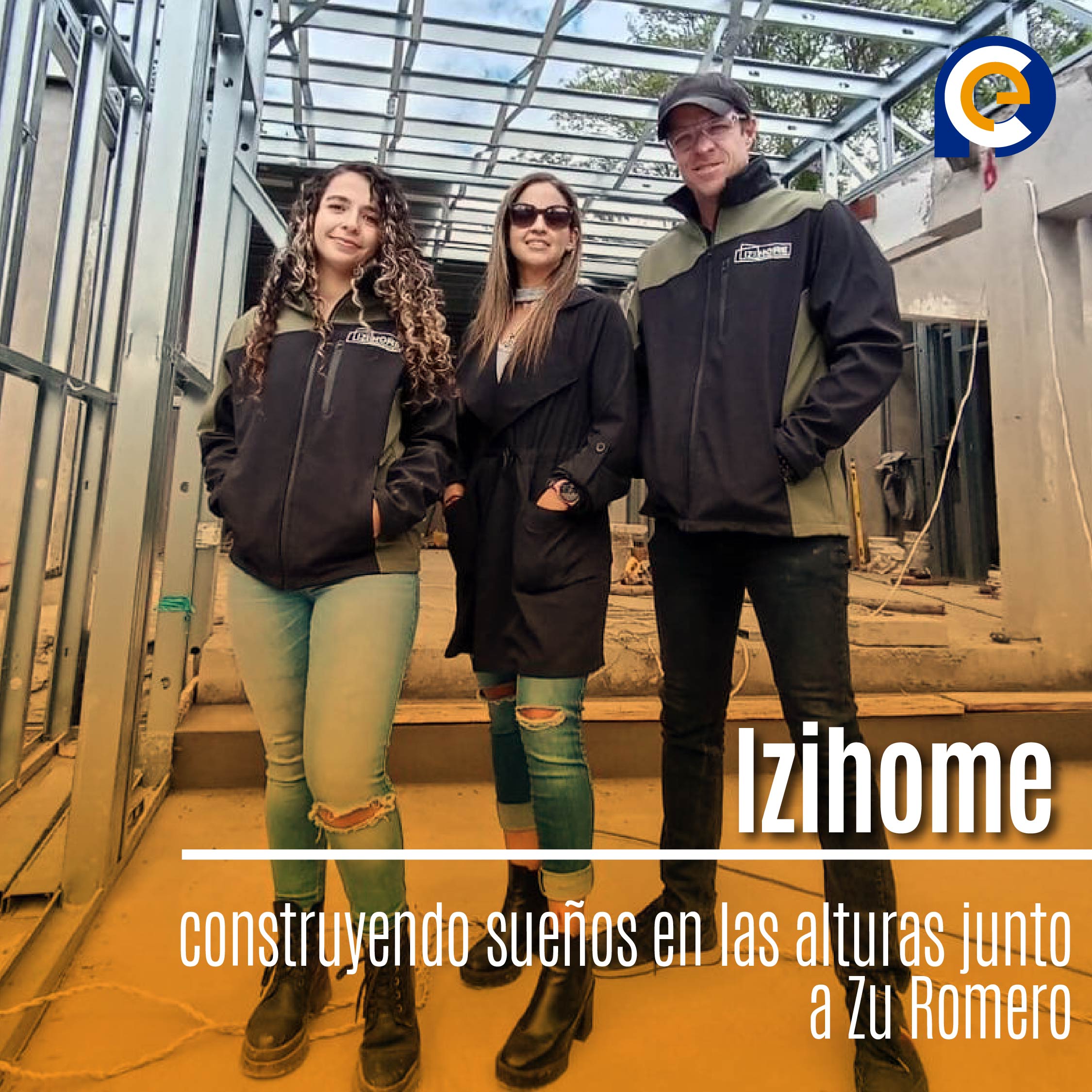 Izihome: construyendo sueños en las alturas junto a Zu Romero