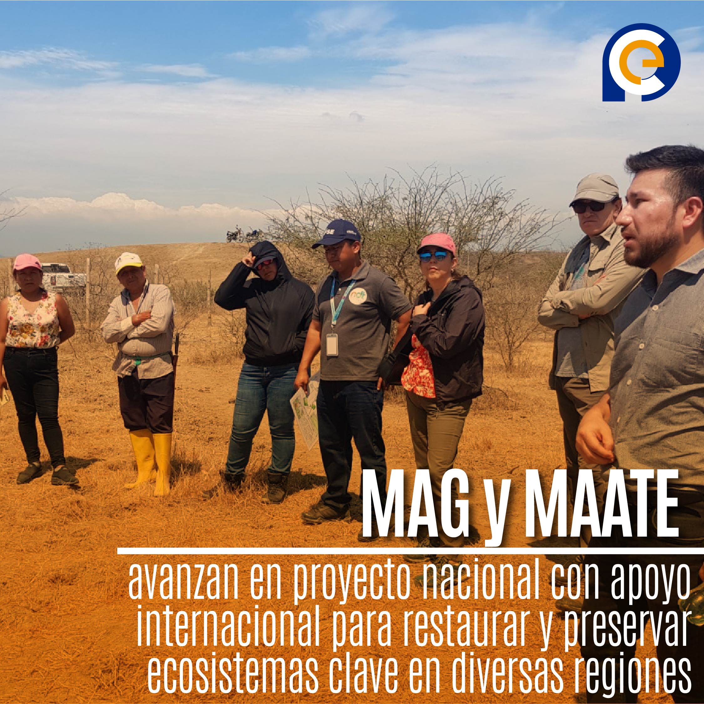 MAG y MAATE avanzan en proyecto nacional con apoyo internacional para restaurar y preservar ecosistemas clave en diversas regiones