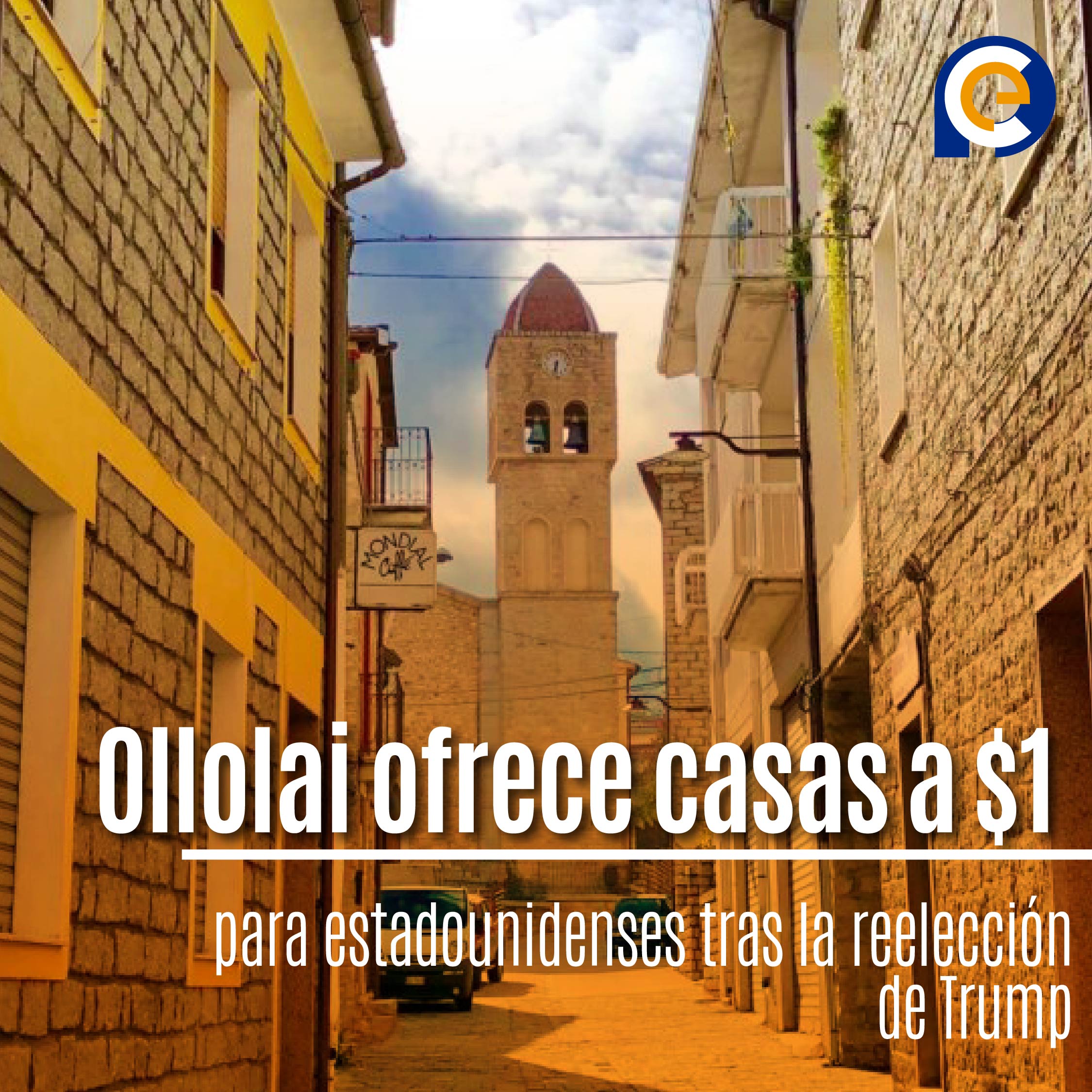 Ollolai ofrece casas a $1 para estadounidenses tras la reelección de Trump