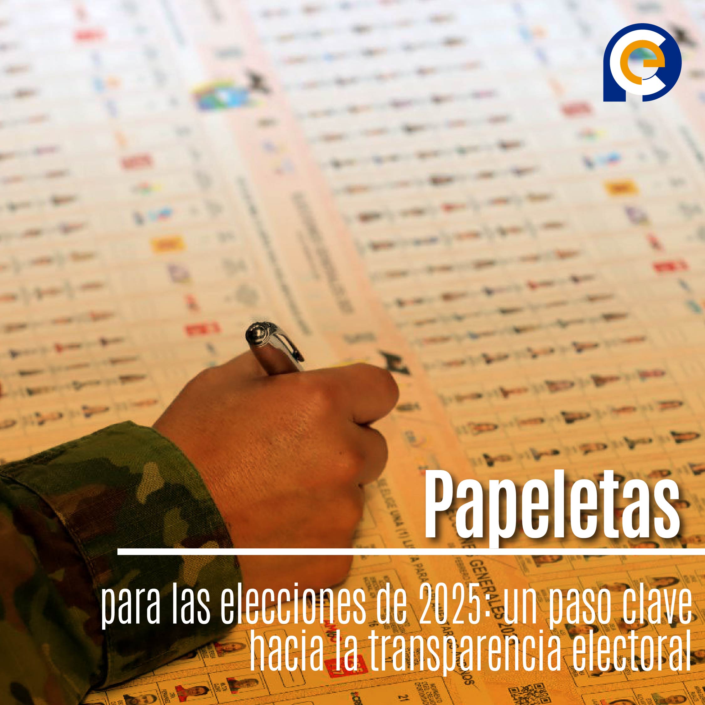 Papeletas para las elecciones de 2025: un paso clave hacia la transparencia electoral
