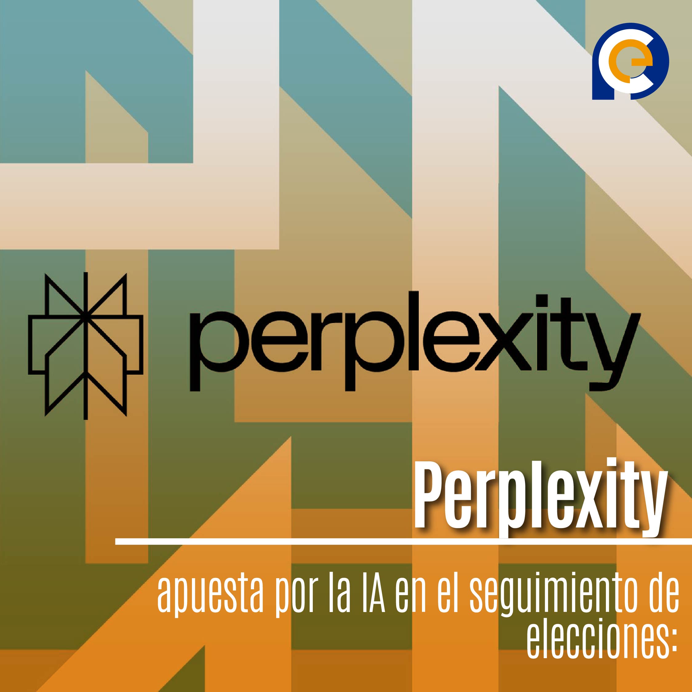 Perplexity apuesta por la IA en el seguimiento de elecciones: