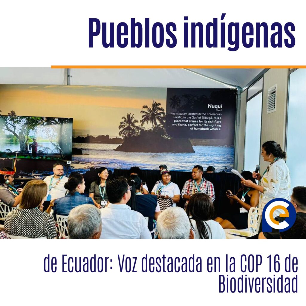 Pueblos indígenas de Ecuador: Voz destacada en la COP 16 de Biodiversidad