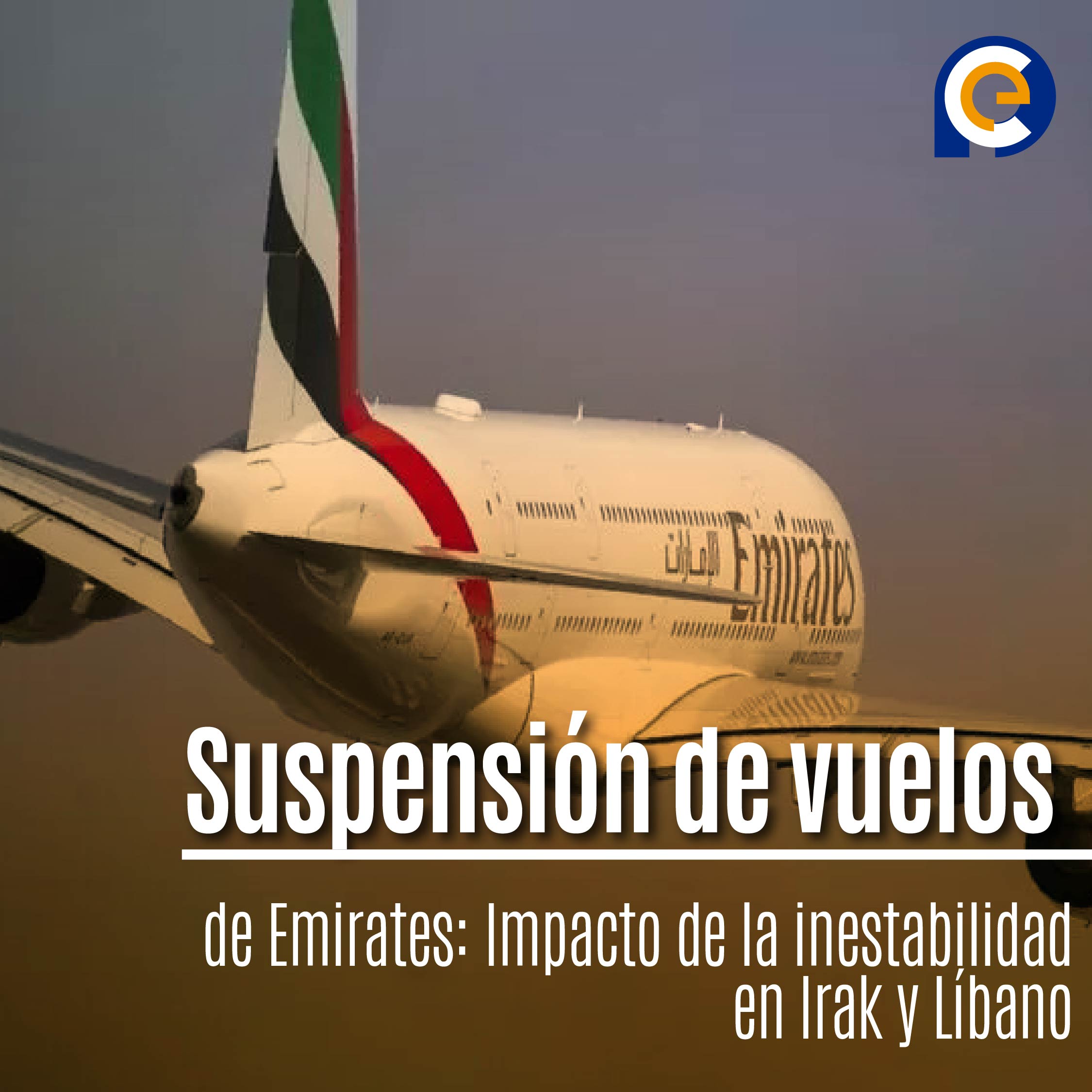 Suspensión de vuelos de Emirates: Impacto de la inestabilidad en Irak y Líbano