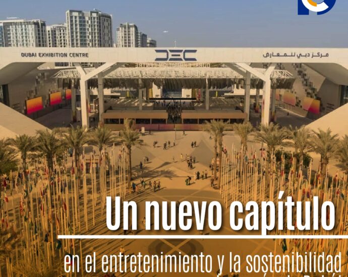 Un nuevo capítulo en el entretenimiento y la sostenibilidad en el corazón de Dubái
