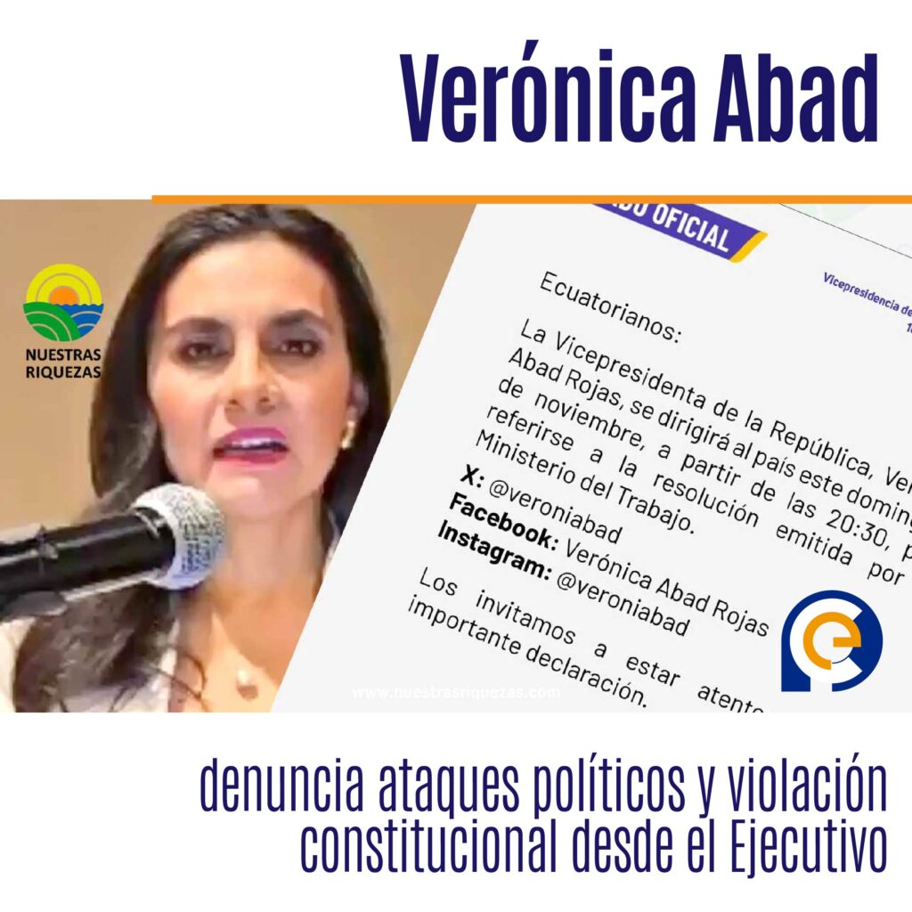 Verónica Abad denuncia ataques políticos y violación constitucional desde el Ejecutivo