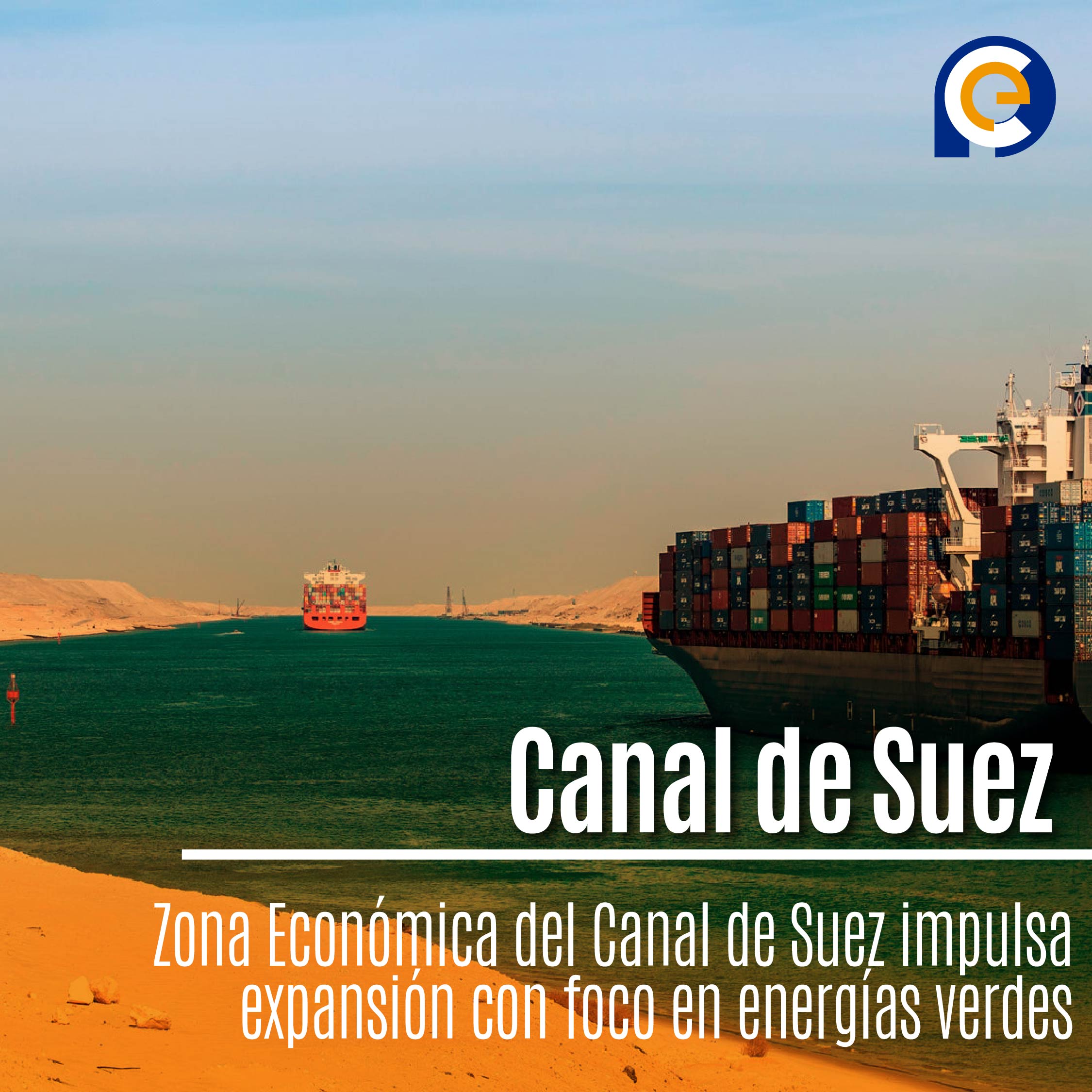 Zona Económica del Canal de Suez impulsa expansión con foco en energías verdes