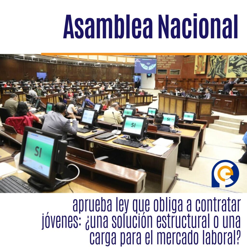 Asamblea Nacional aprueba ley que obliga a contratar jóvenes: ¿una solución estructural o una carga para el mercado laboral?