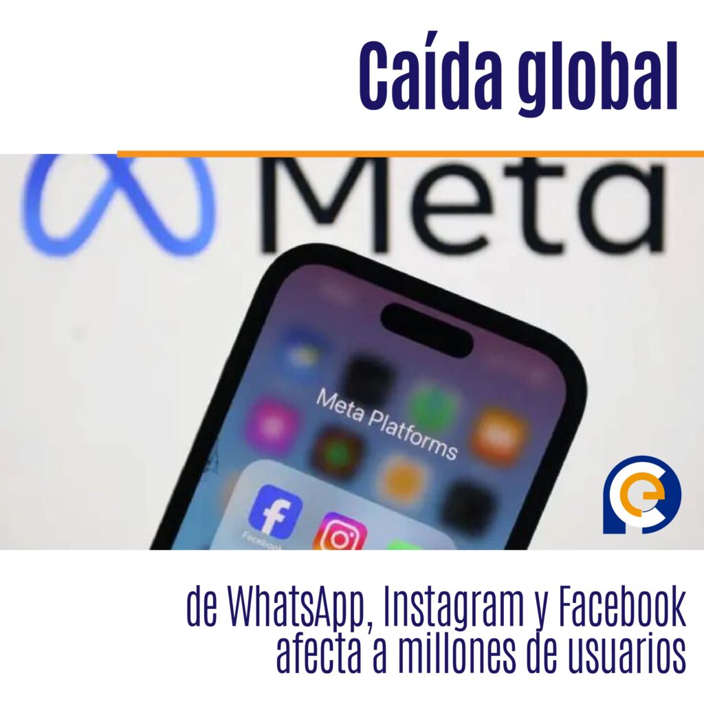 Caída global de WhatsApp, Instagram y Facebook afecta a millones de usuarios