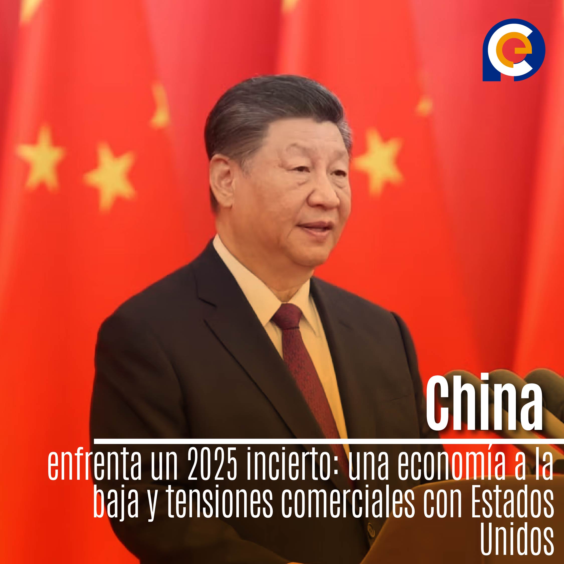 China enfrenta un 2025 incierto: una economía a la baja y tensiones comerciales con Estados Unidos