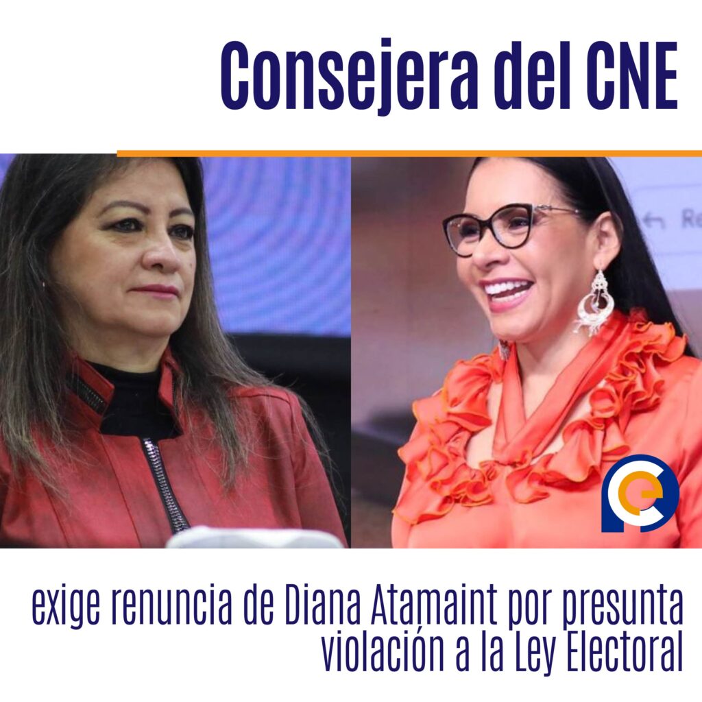Consejera del CNE exige renuncia de Diana Atamaint por presunta violación a la Ley Electoral