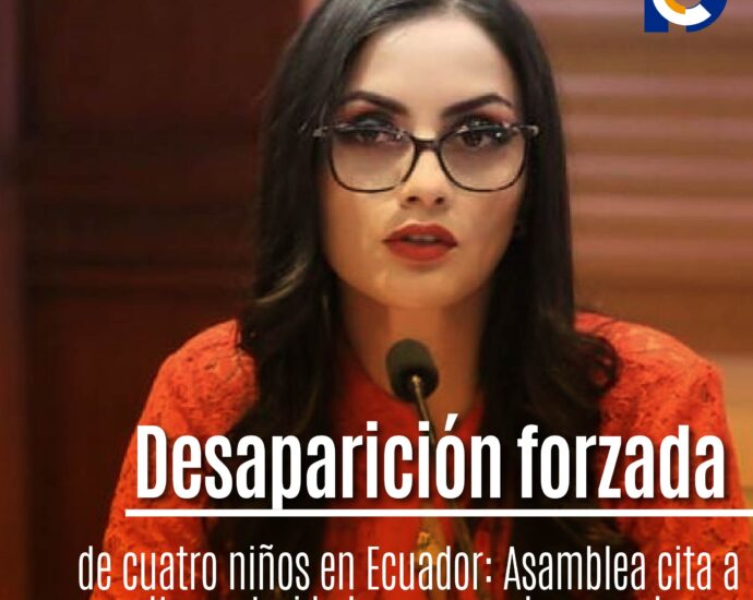 Desaparición forzada de cuatro niños en Ecuador: Asamblea cita a altas autoridades para esclarecer el caso
