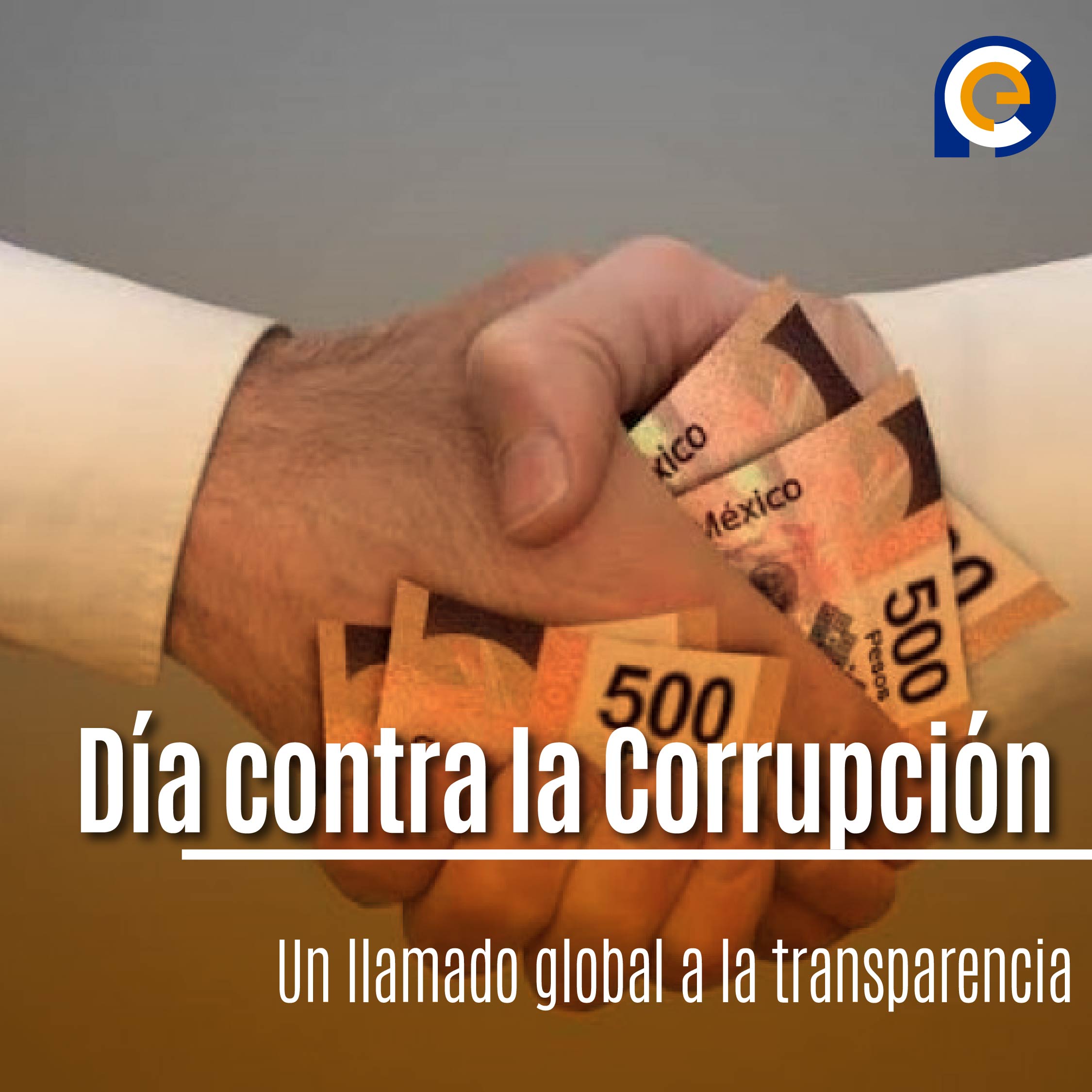 Día Internacional contra la Corrupción: un llamado global a la transparencia