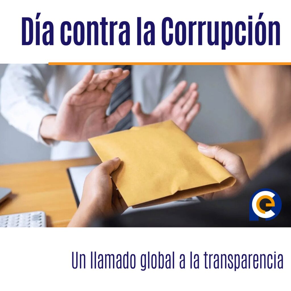 Día Internacional contra la Corrupción: un llamado global a la transparencia