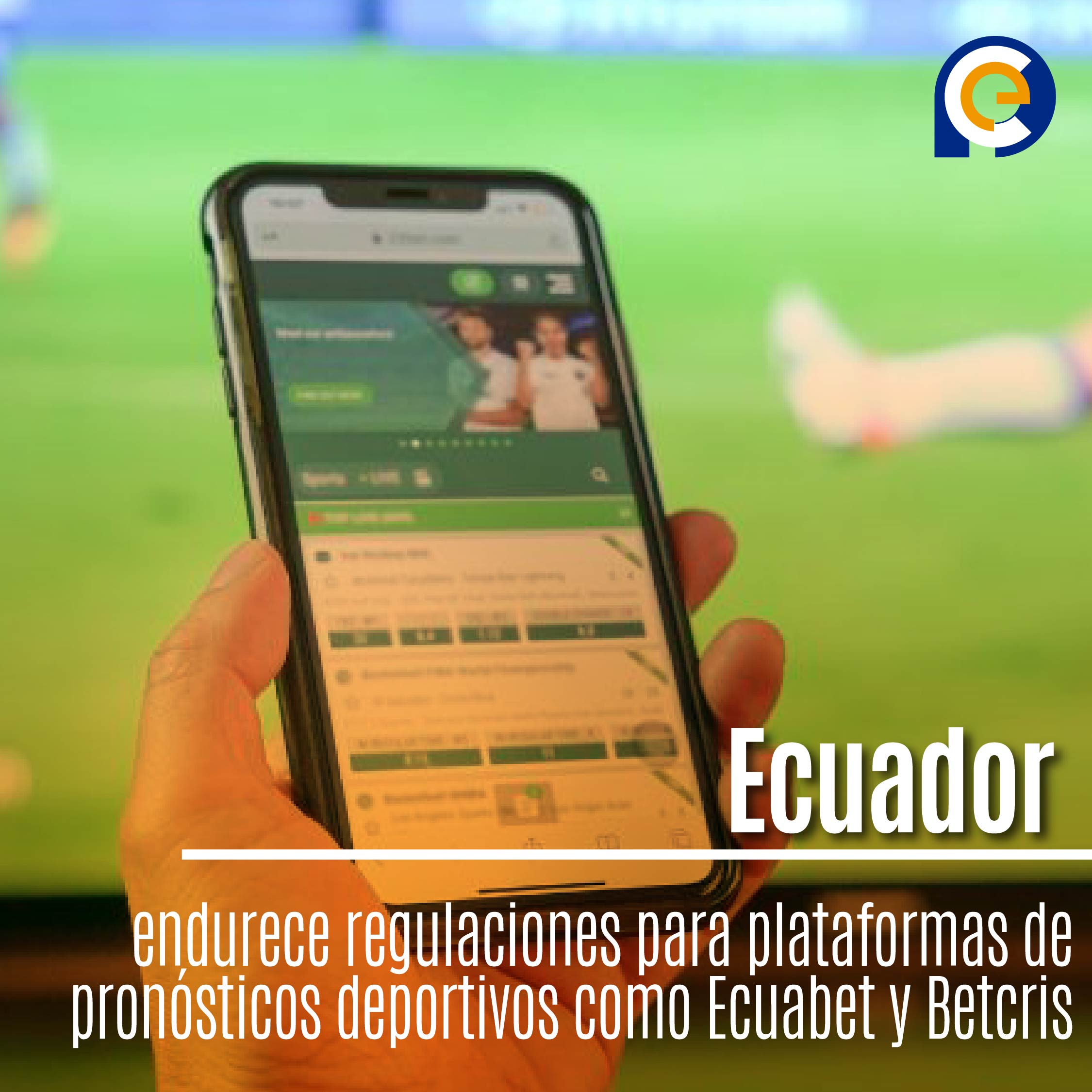Ecuador endurece regulaciones para plataformas de pronósticos deportivos como Ecuabet y Betcris
