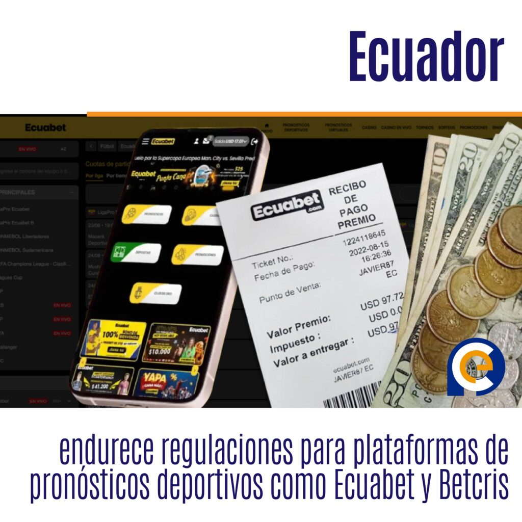 Ecuador endurece regulaciones para plataformas de pronósticos deportivos como Ecuabet y Betcris