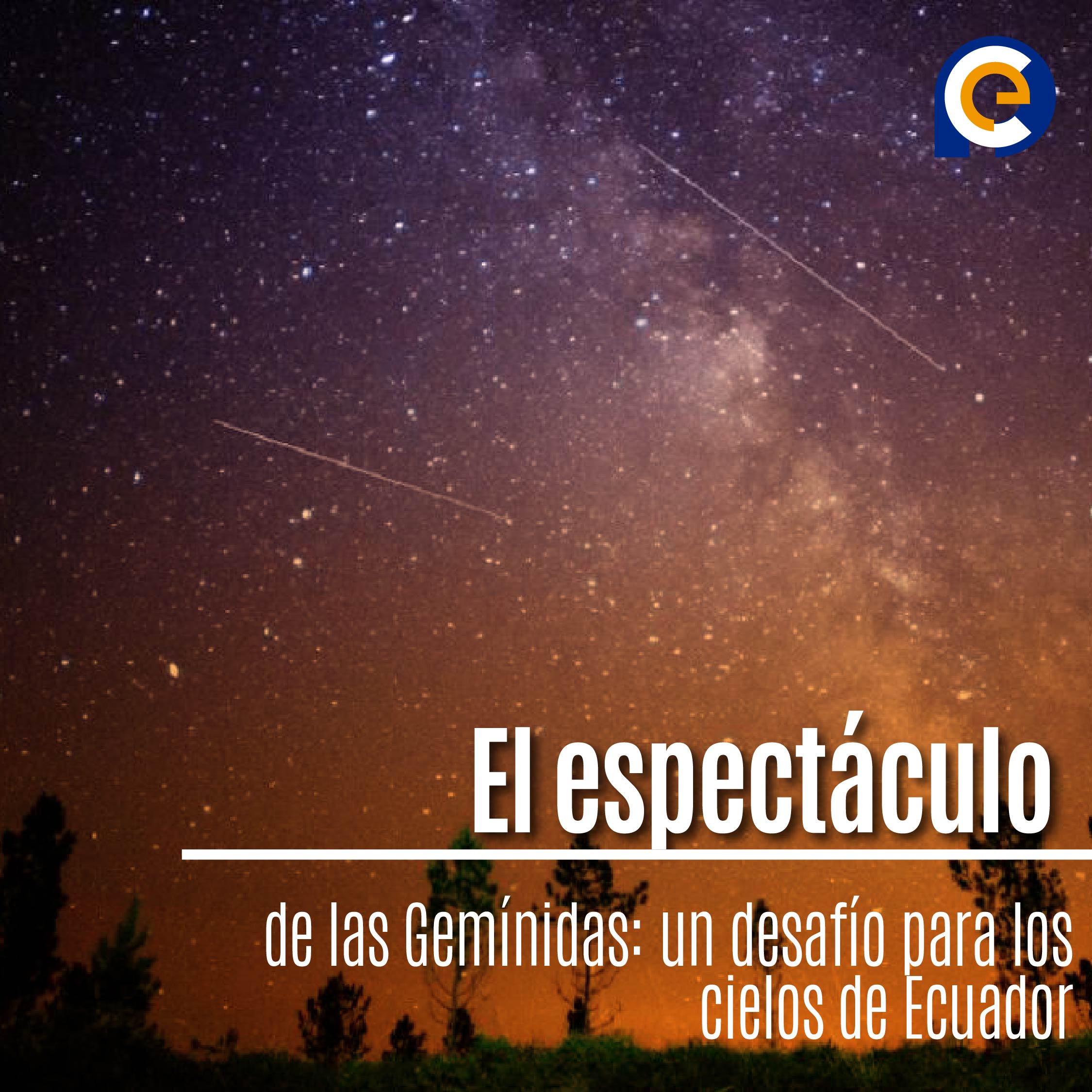El espectáculo de las Gemínidas: un desafío para los cielos de Ecuador