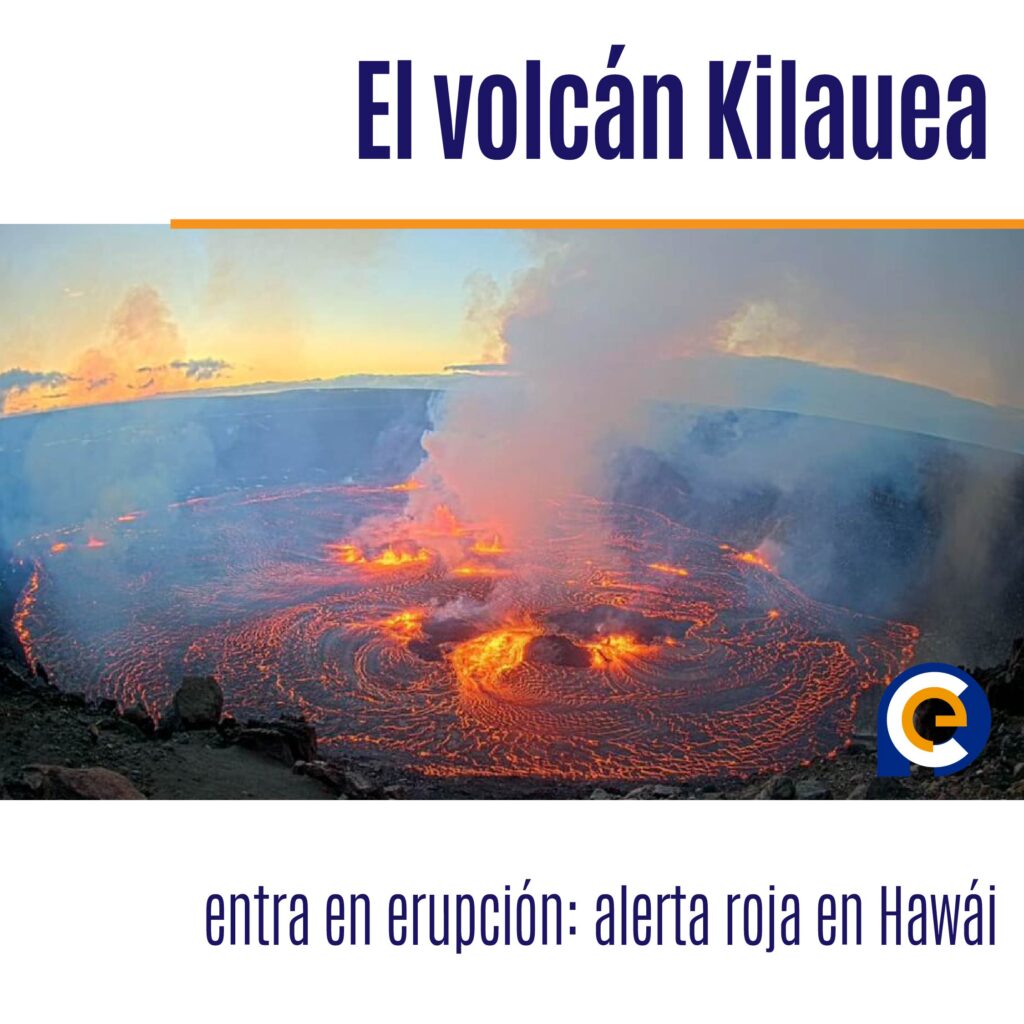 El volcán Kilauea entra en erupción: alerta roja en Hawái