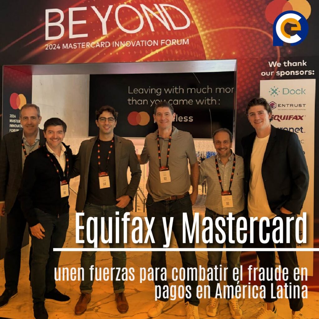 Equifax y Mastercard unen fuerzas para combatir el fraude en pagos en América Latina