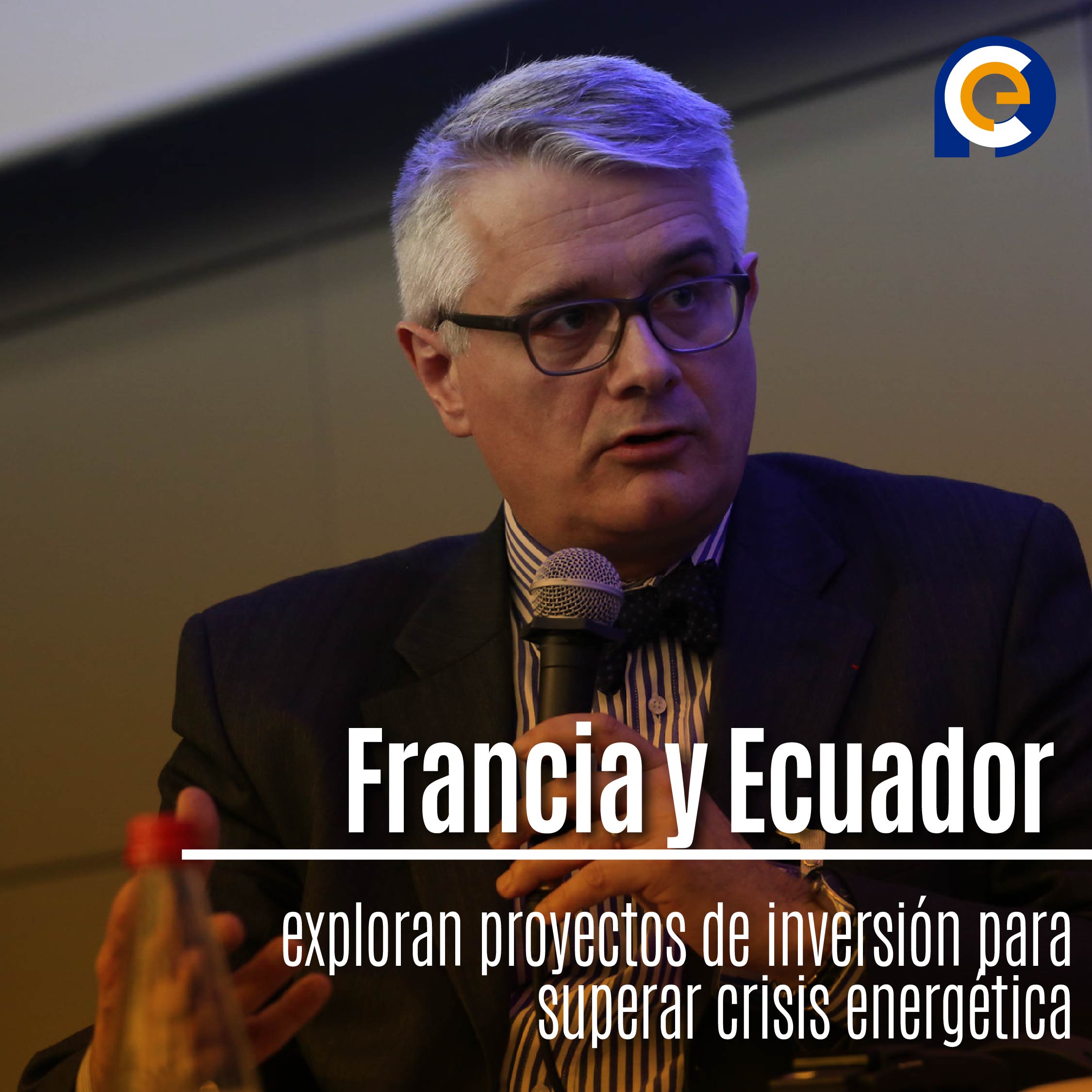 Francia y Ecuador exploran proyectos de inversión para superar crisis energética