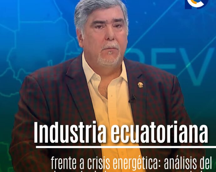 Industria ecuatoriana frente a crisis energética: análisis del impacto de los apagones anunciados