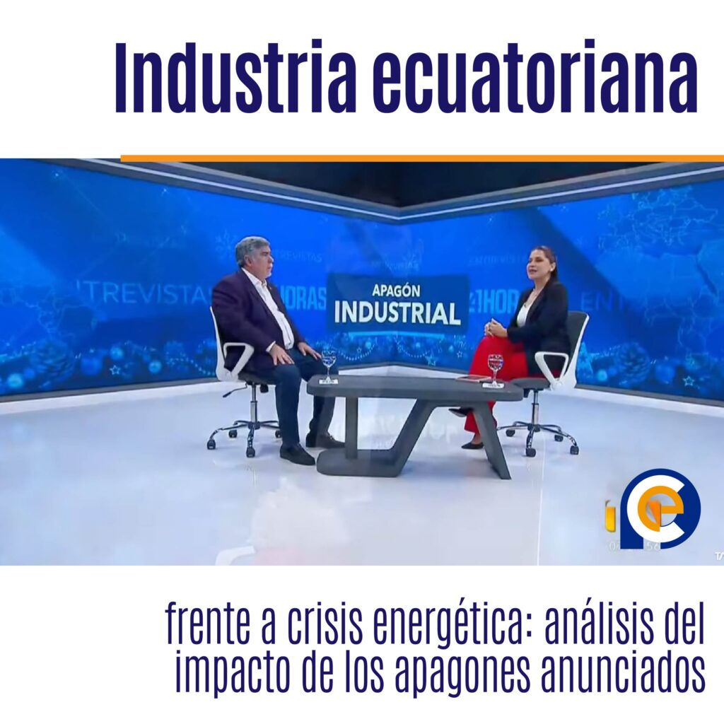 Industria ecuatoriana frente a crisis energética: análisis del impacto de los apagones anunciados