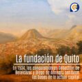 La fundación de Quito: un hito histórico en la conquista española
