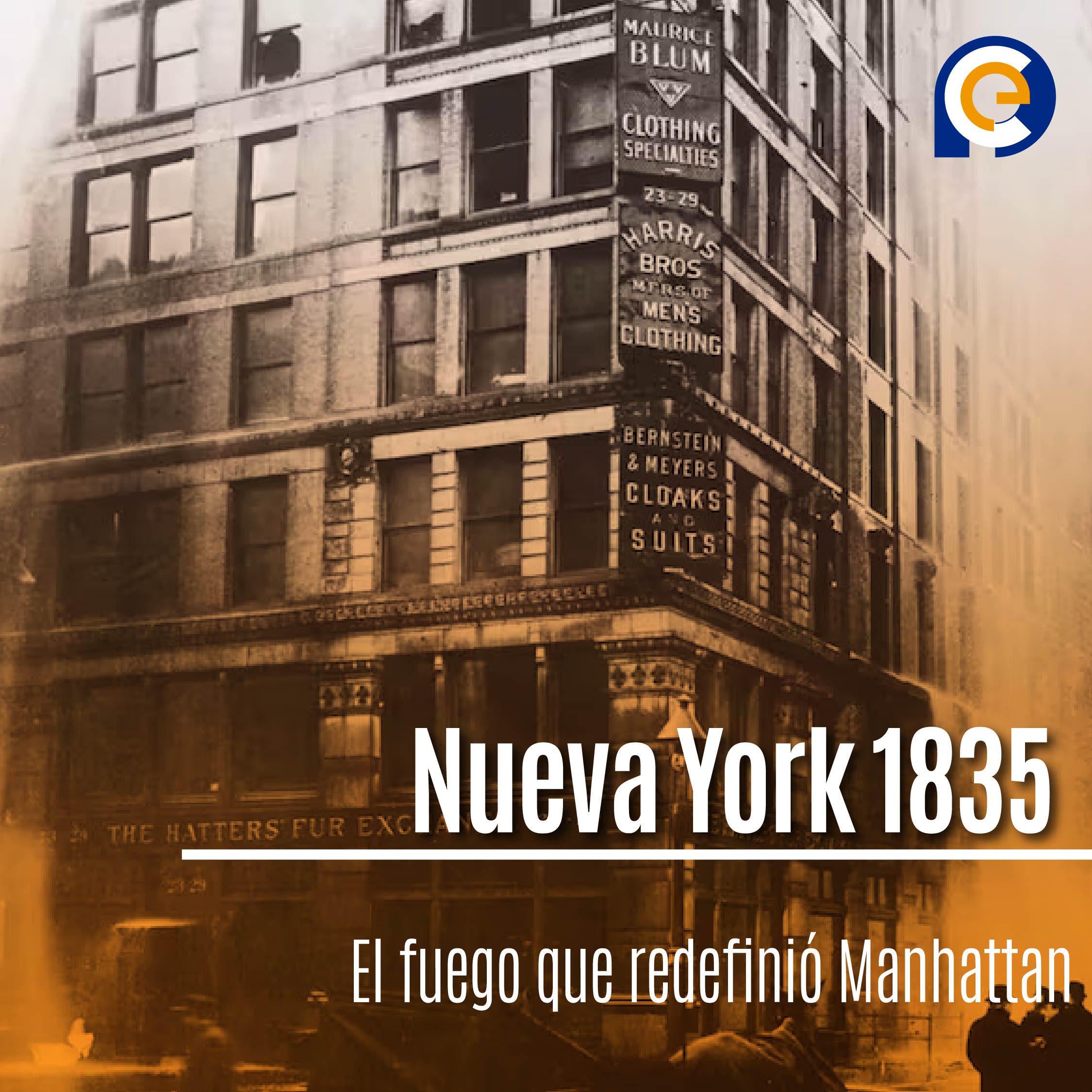 Nueva York 1835: El fuego que redefinió Manhattan