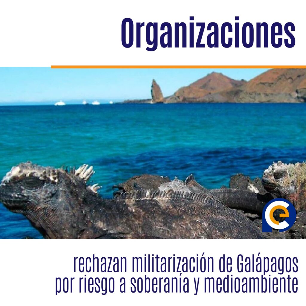 Organizaciones rechazan militarización de Galápagos por riesgo a soberanía y medioambiente