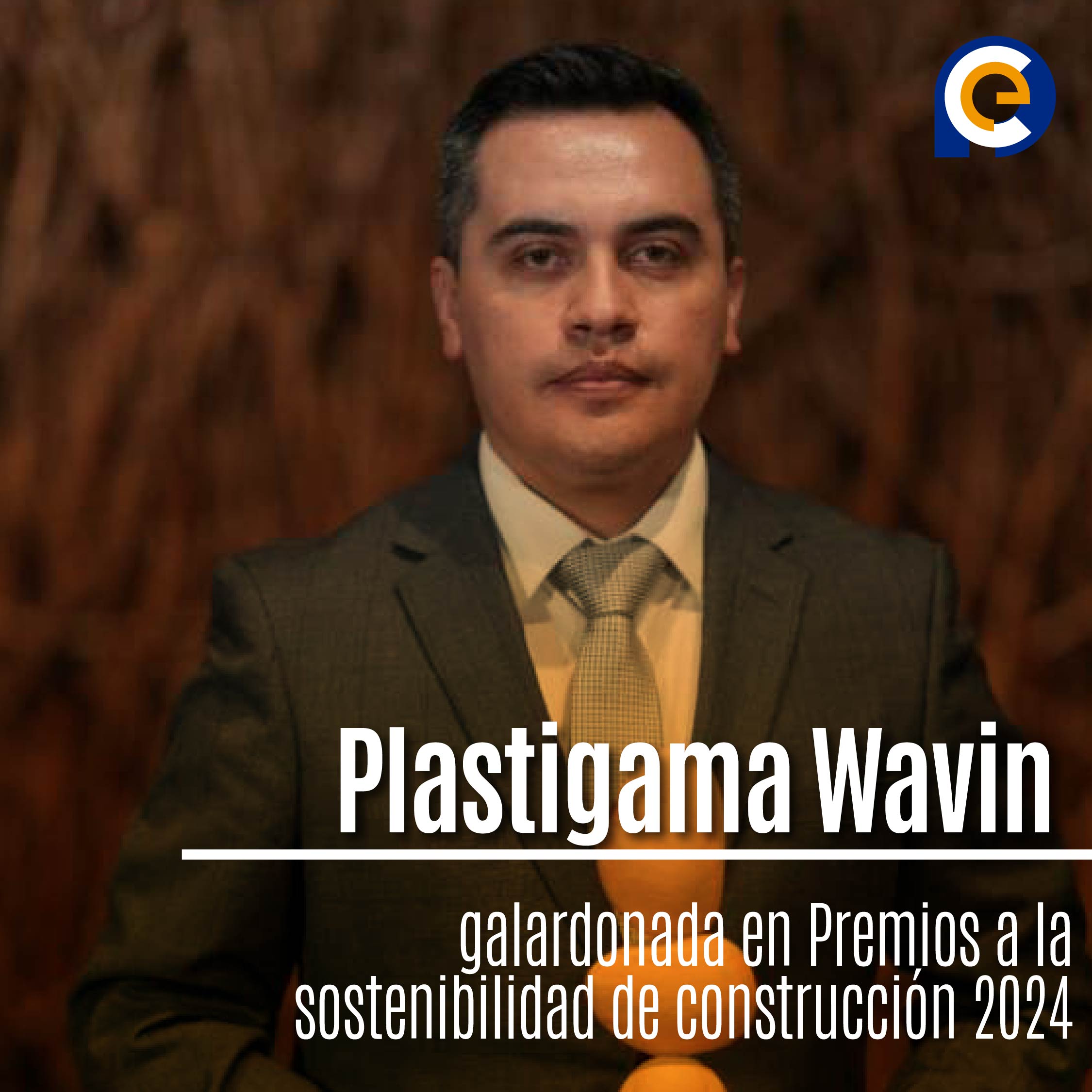 Plastigama Wavin galardonada en Premios a la sostenibilidad de construcción 2024