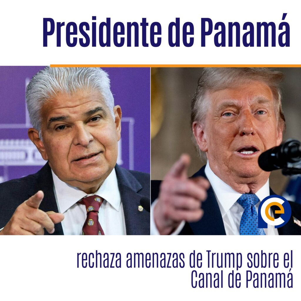 Presidente de Panamá rechaza amenazas de Trump sobre el Canal de Panamá