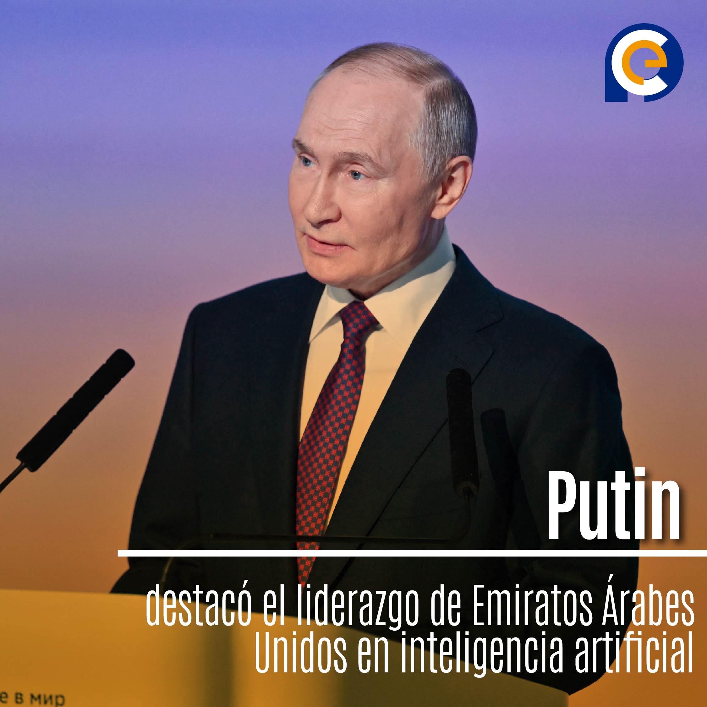 Putin destacó el liderazgo de Emiratos Árabes Unidos en inteligencia artificial