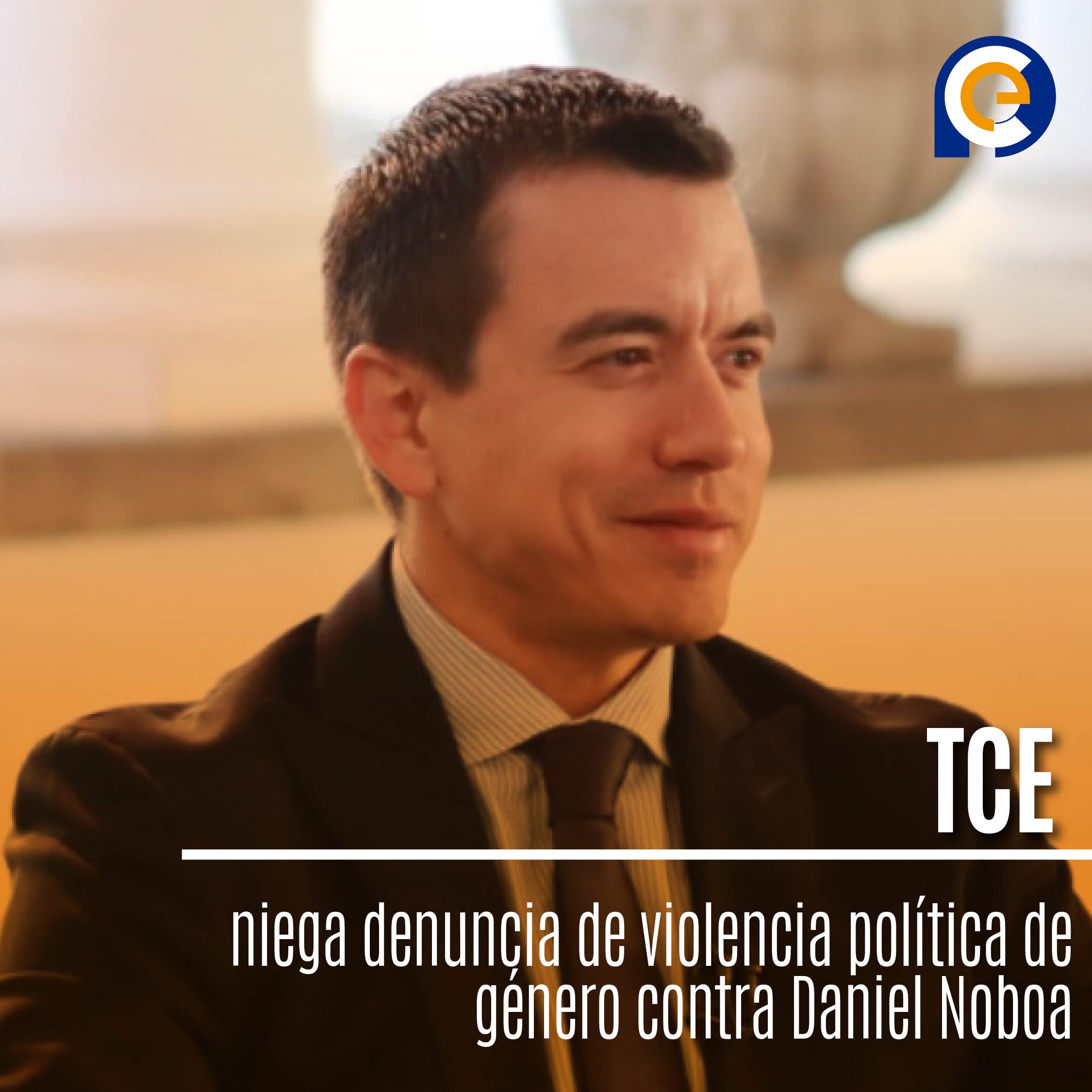 TCE niega denuncia de violencia política de género contra Daniel Noboa