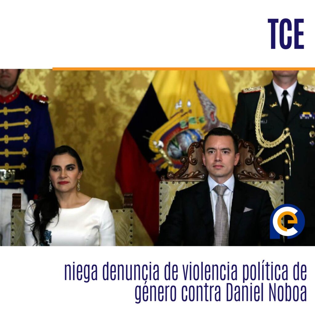 TCE niega denuncia de violencia política de género contra Daniel Noboa