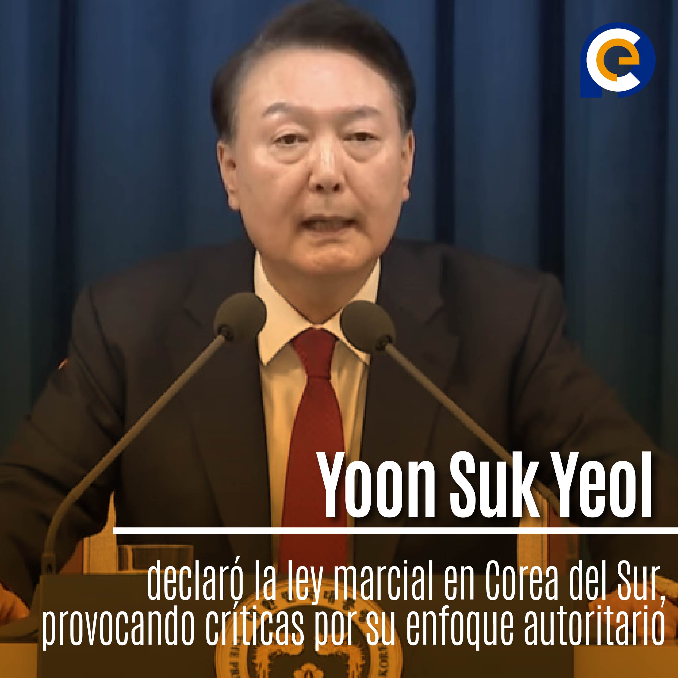 Yoon Suk Yeol declaró la ley marcial en Corea del Sur, provocando críticas por su enfoque autoritario