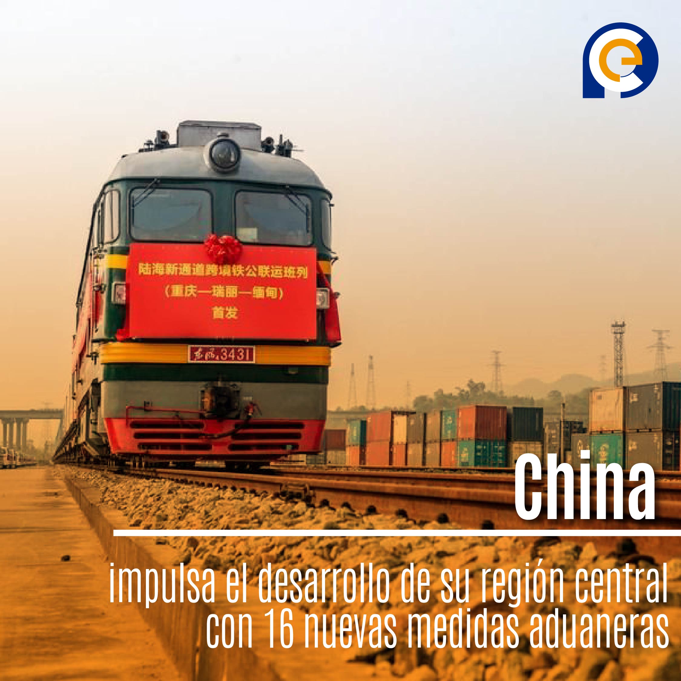 China impulsa el desarrollo de su región central con 16 nuevas medidas aduaneras