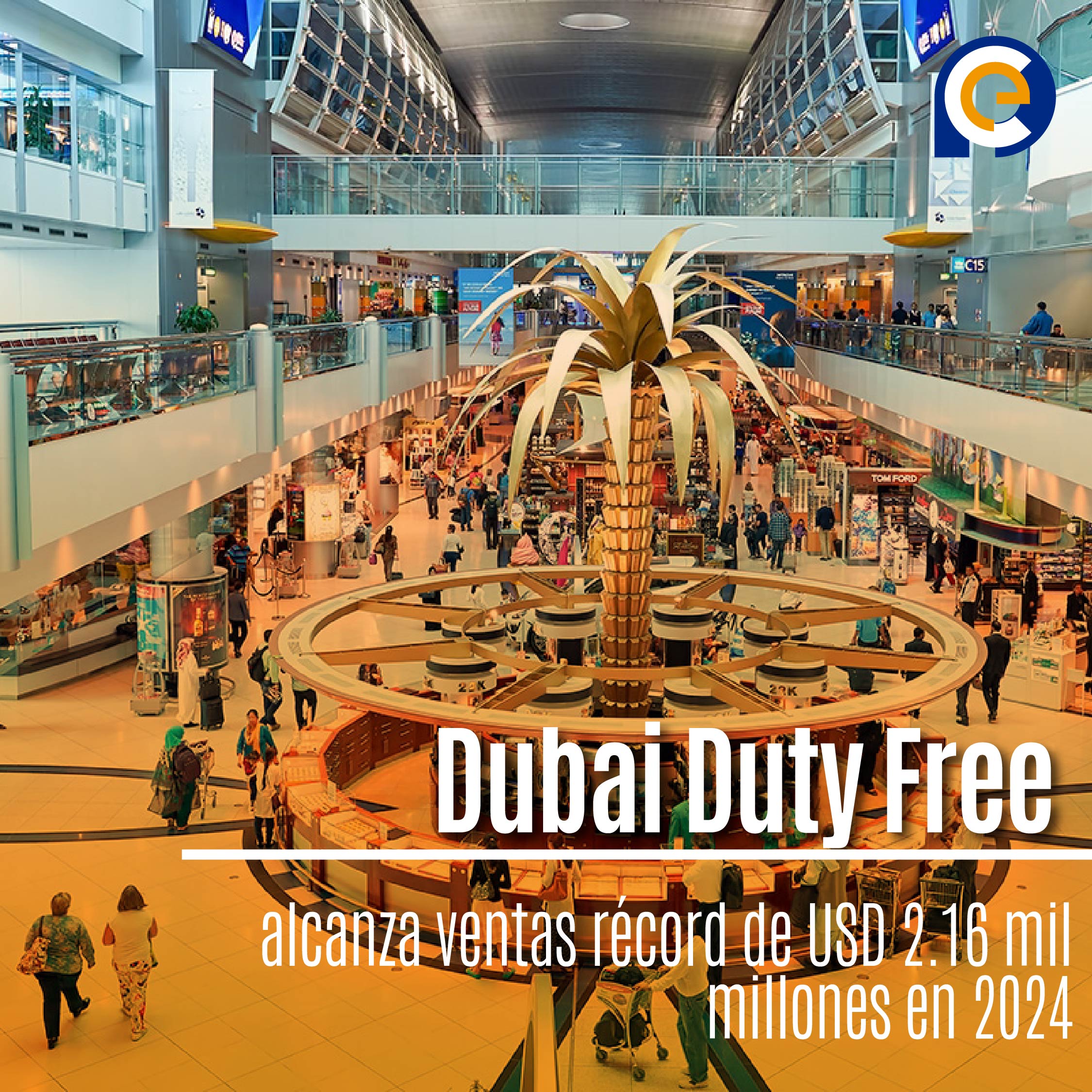Dubai Duty Free alcanza ventas récord de USD 2.16 mil millones en 2024
