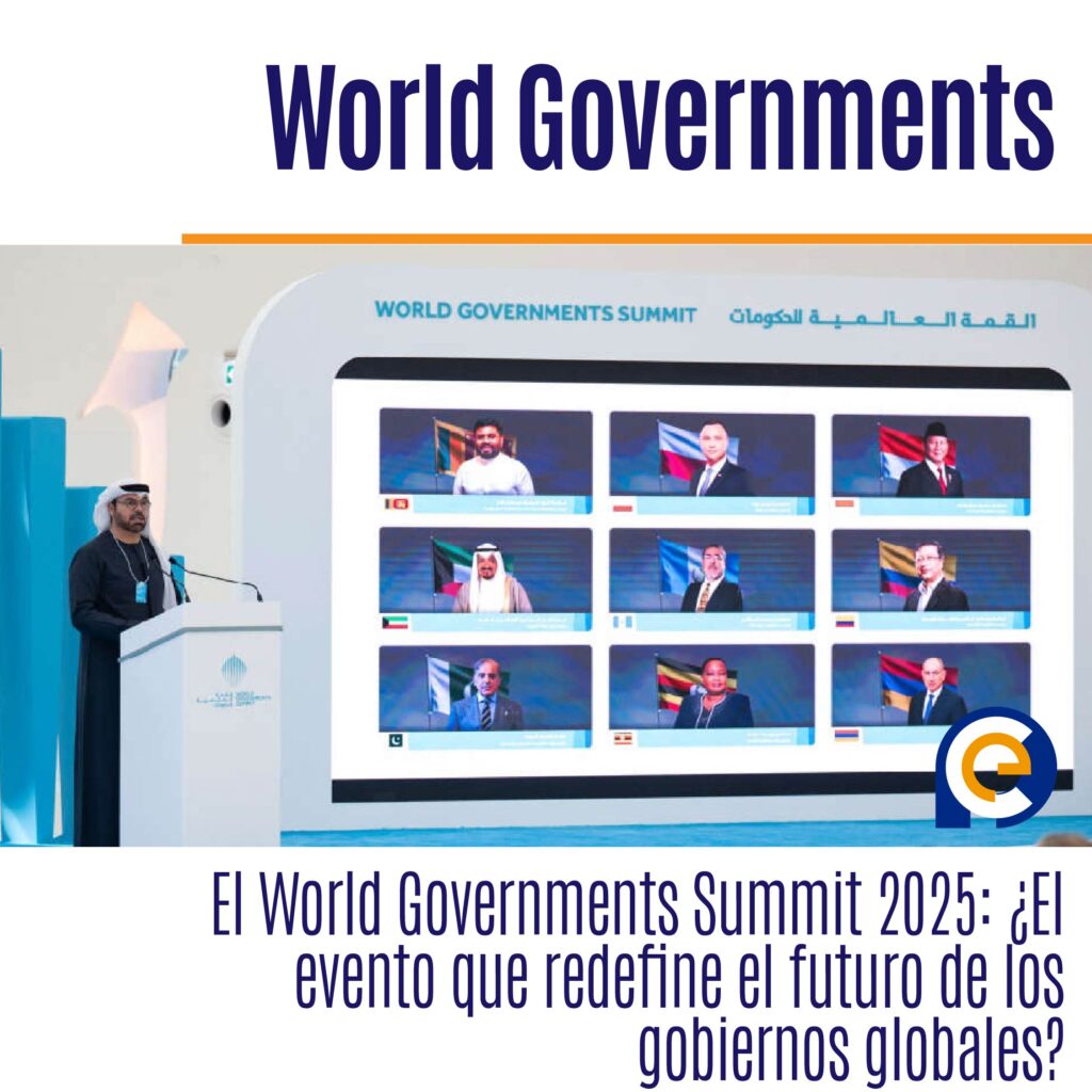 El World Governments Summit 2025: ¿El evento que redefine el futuro de los gobiernos globales?