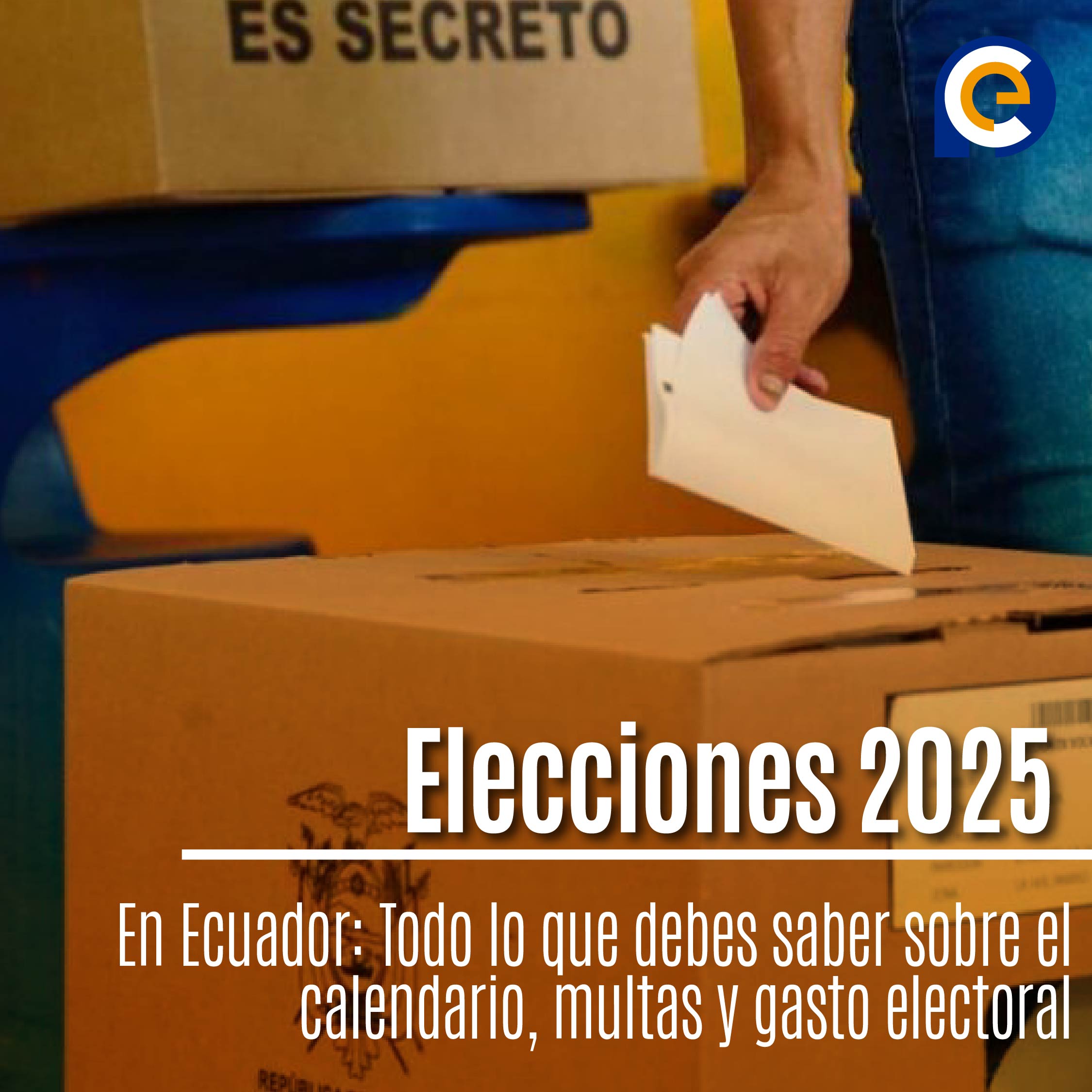 Elecciones 2025 en Ecuador: Todo lo que debes saber sobre el calendario, multas y gasto electoral