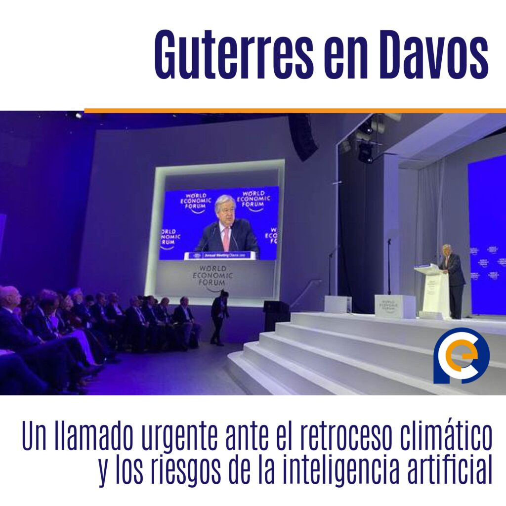 Guterres en Davos: Un llamado urgente ante el retroceso climático y los riesgos de la inteligencia artificial