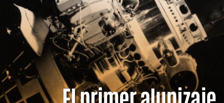 Lanzamiento de Luna 9: el inicio de una misión histórica