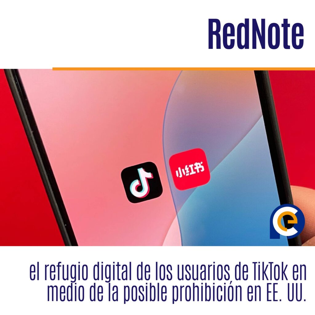 RedNote, el refugio digital de los usuarios de TikTok en medio de la posible prohibición en EE. UU.
