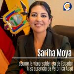 Sariha Moya asume la vicepresidencia de Ecuador tras ausencia de Verónica Abad