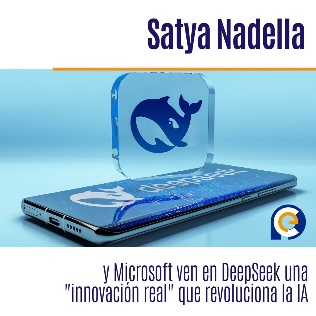 Satya Nadella y Microsoft ven en DeepSeek una "innovación real" que revoluciona la IA